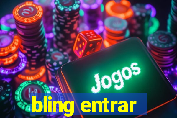 bling entrar